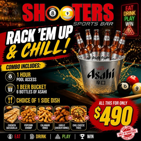 Shooters Sports Bar promotional flyer for Rack Em Up & Chill combo featuring 1-hour pool pass, beer bucket with 6 Asahi bottles, and side dish for $49.90