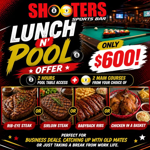 Shooters Sports Bar lunch and pool promo: $600 for 2 hours pool access plus 2 main courses from choice of rib-eye steak, sirloin steak, babyback ribs, or chicken in a basket.